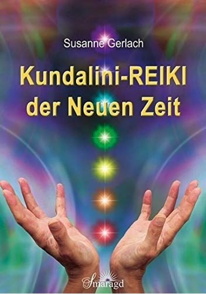 Bild von Gerlach, Susanne: Kundalini-REIKI der Neuen Zeit