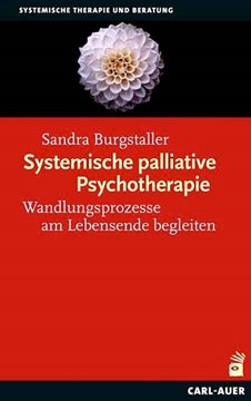 Bild von Burgstaller, Sandra: Systemische palliative Psychotherapie