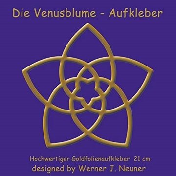 Bild von Neuner, Werner Johannes (Hrsg.): Die Venusblume - Goldfolienaufkleber 21cm