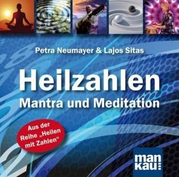 Bild von Neumayer, Petra: Heilzahlen - Mantra und Meditation