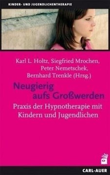 Bild von Holtz, Karl Ludwig (Hrsg.): Neugierig aufs Großwerden