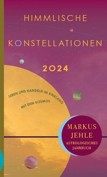 Bild von Jehle, Markus: Himmlische Konstellationen 2024