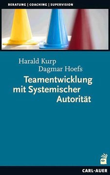Bild von Kurp, Harald: Teamentwicklung mit Systemischer Autorität
