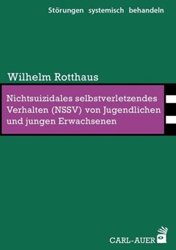 Bild von Rotthaus, Wilhelm: Nichtsuizidales selbstverletzendes Verhalten (NSSV) von Jugendlichen und jungen Erwachsenen