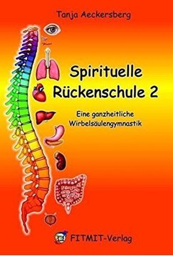 Bild von Aeckersberg, Tanja: Spirituelle Rückenschule 2