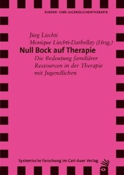 Bild von Liechti, Jürg (Hrsg.): Null Bock auf Therapie