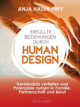 Bild von Hauer-Frey, Anja: Erfüllte Beziehungen durch Human Design