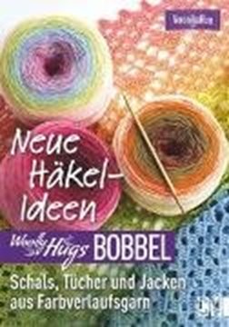 Bild von Hug, Veronika: Woolly Hugs Bobbel Neue Häkel-Ideen: Schals, Tücher und Jacken aus Farbverlaufsgarn (eBook)