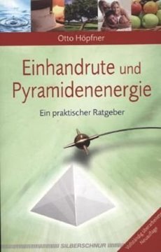 Bild von Höpfner, Otto: Einhandrute und Pyramidenenergie
