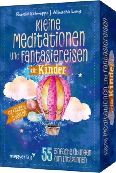 Bild von Schweppe, Ronald Pierre: Kleine Meditationen und Fantasiereisen für Kinder