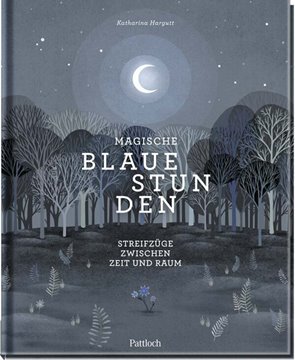 Bild von Hargutt, Katharina: Magische blaue Stunden