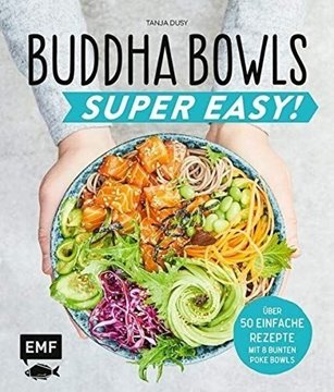 Bild von Dusy, Tanja: Buddha Bowls - Super Easy!