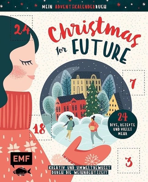Bild von Mein Adventskalender-Buch: Christmas for Future - Kreativ und umweltbewusst durch die Weihnachtszeit