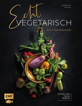Bild von Tacke, Brigitte: Echt vegetarisch - Das Standardwerk