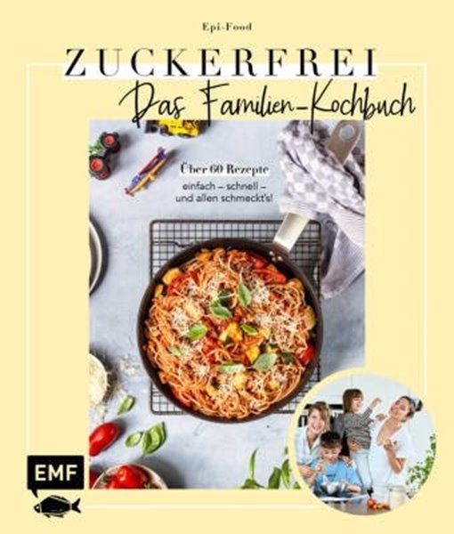 Bild von Riederle, Felicitas: Zuckerfrei - Das Familien-Kochbuch