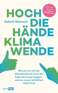 Bild von Baunach, Gabriel: Hoch die Hände, Klimawende!