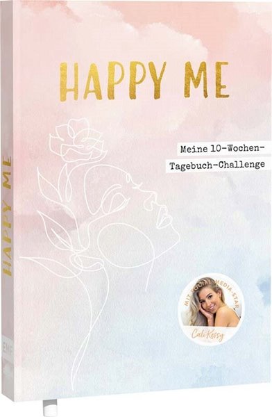Bild von Cali Kessy: Happy me - Meine 10-Wochen-Tagebuch-Challenge mit Social-Media-Star Cali Kessy