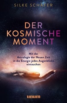 Bild von Schäfer, Silke: Der kosmische Moment