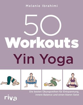 Bild von Ibrahimi, Melanie: 50 Workouts - Yin Yoga