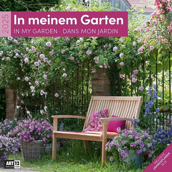 Bild von Ackermann Kunstverlag: In meinem Garten Kalender 2025 - 30x30
