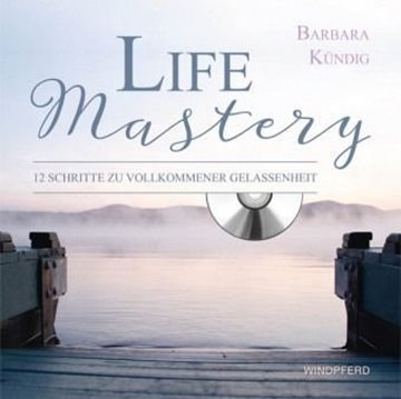 Bild von Kündig, Barbara: Life Mastery