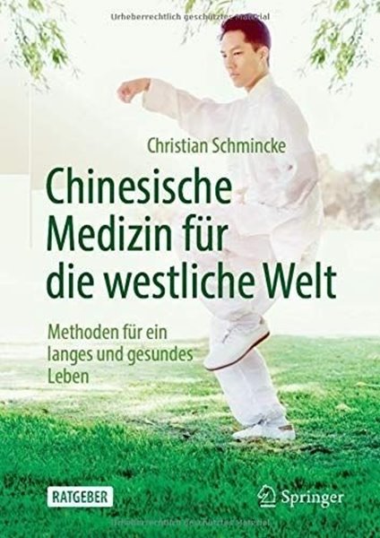 Bild von Schmincke, Christian: Chinesische Medizin für die westliche Welt