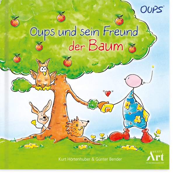 Bild von Hörtenhuber, Kurt: Oups und sein Freund der Baum
