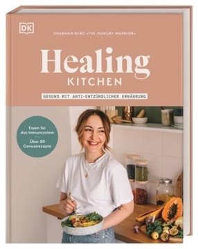 Bild von Rebo, Shabnam: Healing Kitchen - gesund mit anti-entzündlicher Ernährung