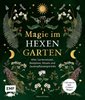Bild von Winter, Minerva: Magie im Hexengarten - Gärtnern mit grüner Magie