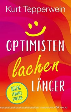 Bild von Tepperwein, Kurt: Optimisten lachen länger