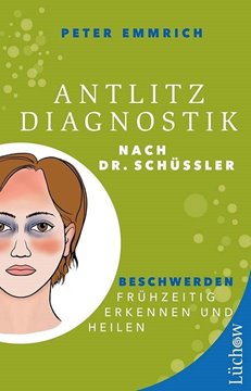 Bild von Emmrich M.A., Peter: Antlitzdiagnostik nach Dr. Schüssler