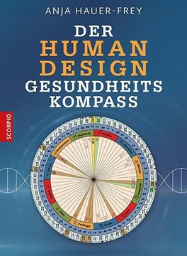 Bild von Hauer-Frey, Anja: Der Human Design Gesundheitskompass