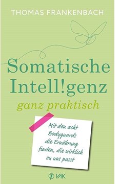 Bild von Frankenbach, Thomas: Somatische Intelligenz ganz praktisch