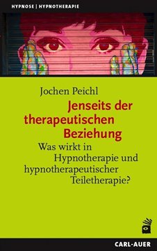 Bild von Peichl, Jochen: Jenseits der therapeutischen Beziehung
