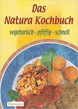 Bild von Weihofen, Jürgen: Das Natura-Kochbuch