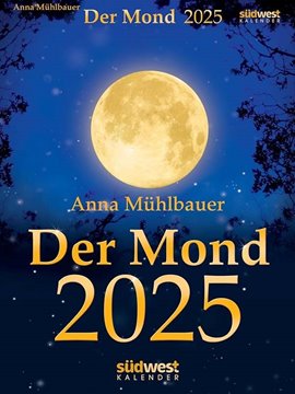 Bild von Mühlbauer, Anna: Der Mond 2025 - Tagesabreißkalender