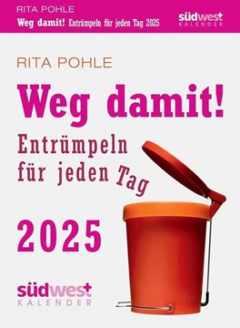 Bild von Pohle, Rita: Weg damit! 2025 - Entrümpeln für jeden Tag - Tagesabreißkalender zum Aufstellen oder Aufhängen