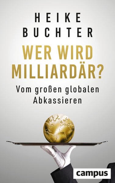 Bild von Buchter, Heike: Wer wird Milliardär?