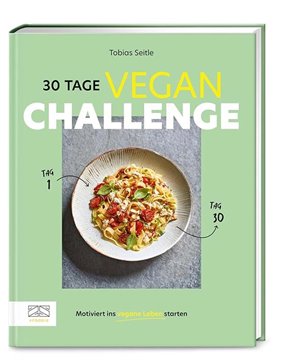 Bild von Seitle, Tobias: 30-Tage-Vegan-Challenge