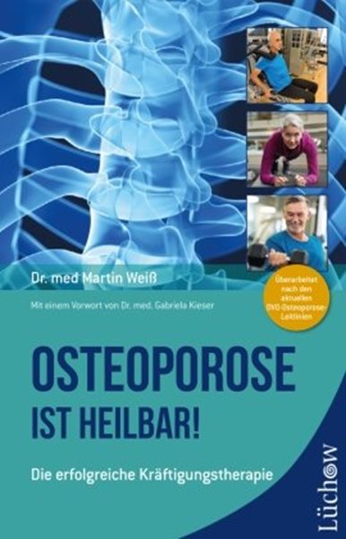 Bild von Weiß, Martin: Osteoporose ist heilbar!