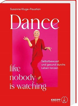 Bild von Kluge-Paustian, Susanne: Dance, like nobody is watching