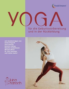 Bild von Harisch, Luisa: Yoga in der Geburtsvorbereitung und für die Rückbildung