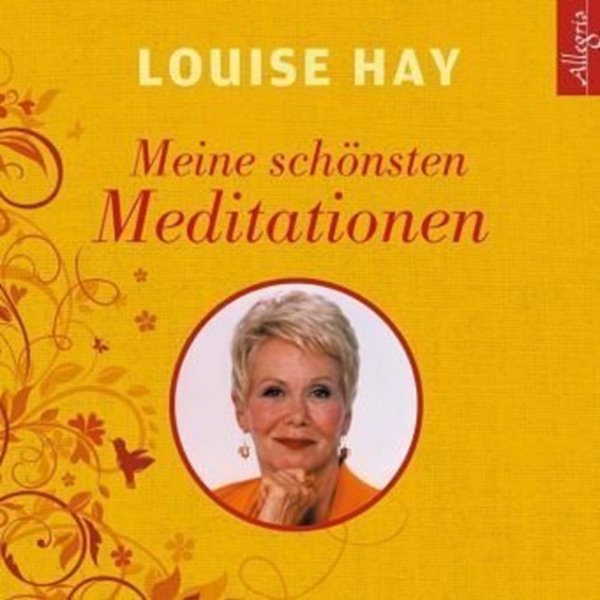 Bild von Hay, Louise: Meine schönsten Meditationen