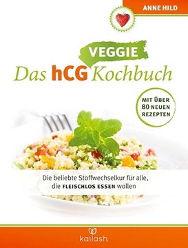 Bild von Hild, Anne: Das hCG Veggie Kochbuch
