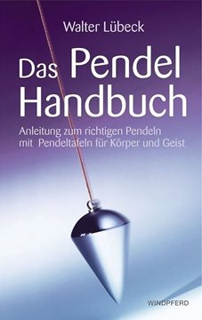 Bild von Lübeck, Walter: Das Pendel-Handbuch