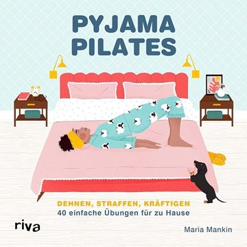 Bild von Mankin, Maria: Pyjama-Pilates