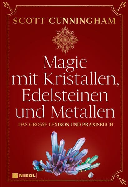 Bild von Cunningham, Scott: Magie mit Kristallen, Edelsteinen und Metallen