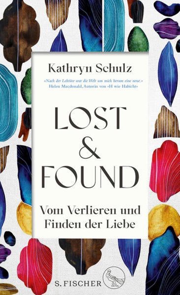 Bild von Schulz, Kathryn: Lost & Found