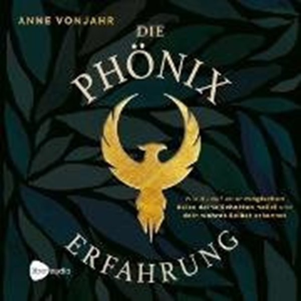 Bild von Vonjahr, Anne: Die Phönixerfahrung (Audio Download)