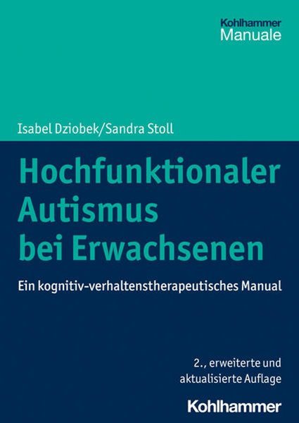 Bild von Dziobek, Isabel: Hochfunktionaler Autismus bei Erwachsenen